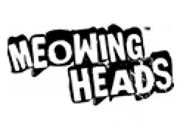 Meowing Heads